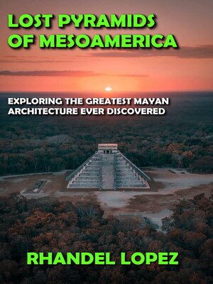 cover image of Lost Pyramids of Mesoamerica